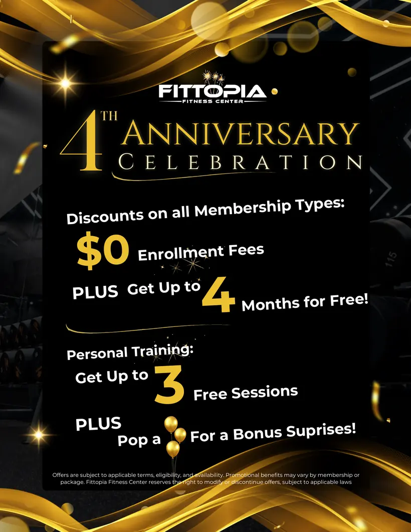 Fittopia 4th Anniversary Celebration flyer: $0 enrollment and up to 4 months free on memberships, up to 3 free PT sessions and a balloon to pop