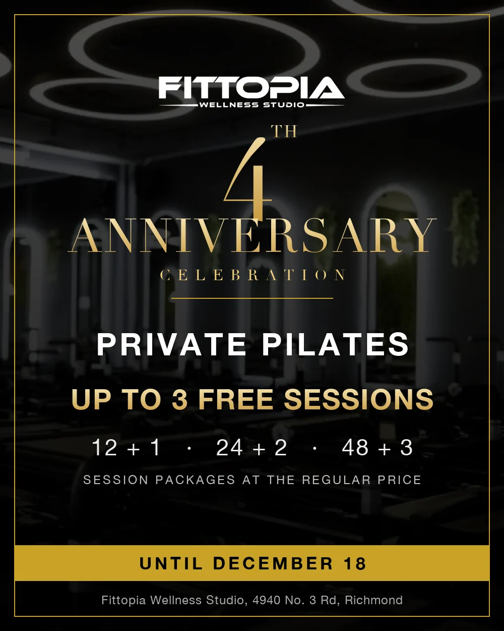 Fittopia Wellness Studio 4th Anniversary Celebration: up to 3 free sessions on 12, 24 and 48 session Private Pilates packages, until December 18