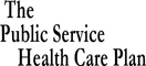 Public Service Health Care Plan Public Service Health Care Plan